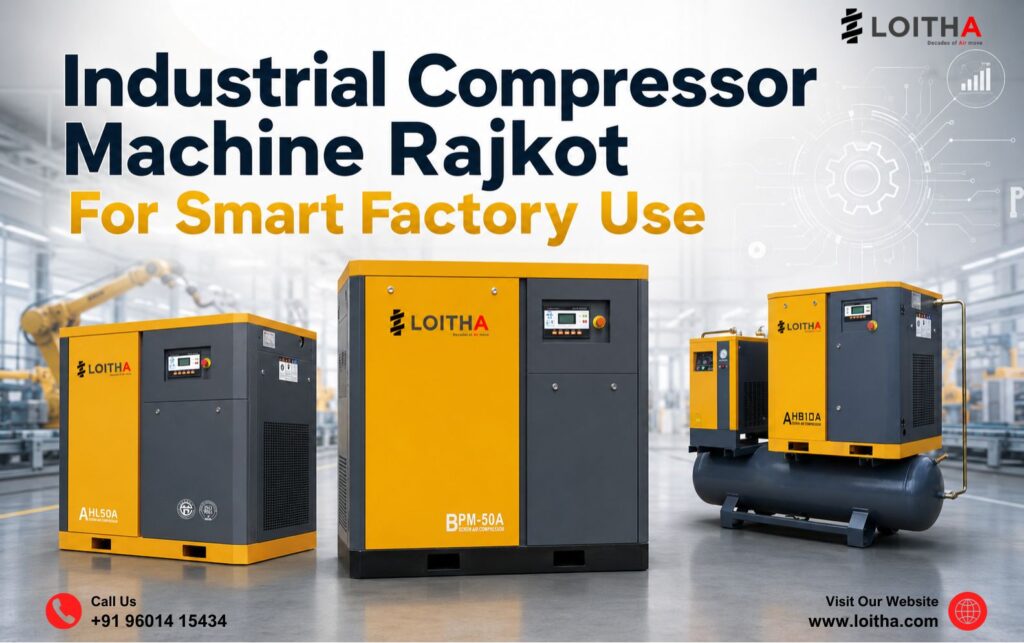 Industrial Compressor Machine Rajkot For Smart Factory Use